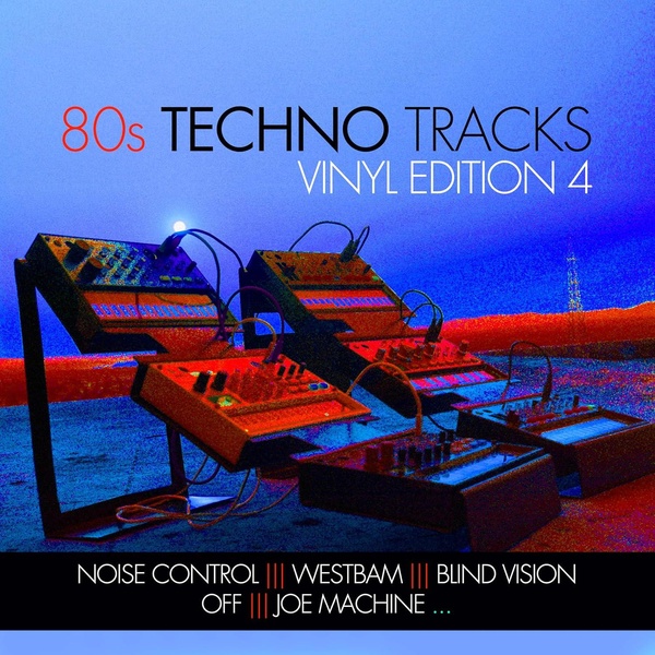 80S TECHNO TRACKS VINYL EDITION 4