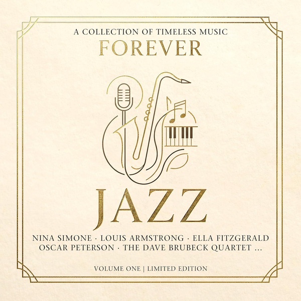 FOREVER JAZZ/A COLLECTION OF TIMELESS MUSIC
