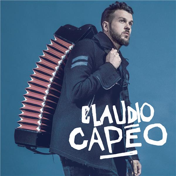 Claudio Capéo  Edition Deluxe