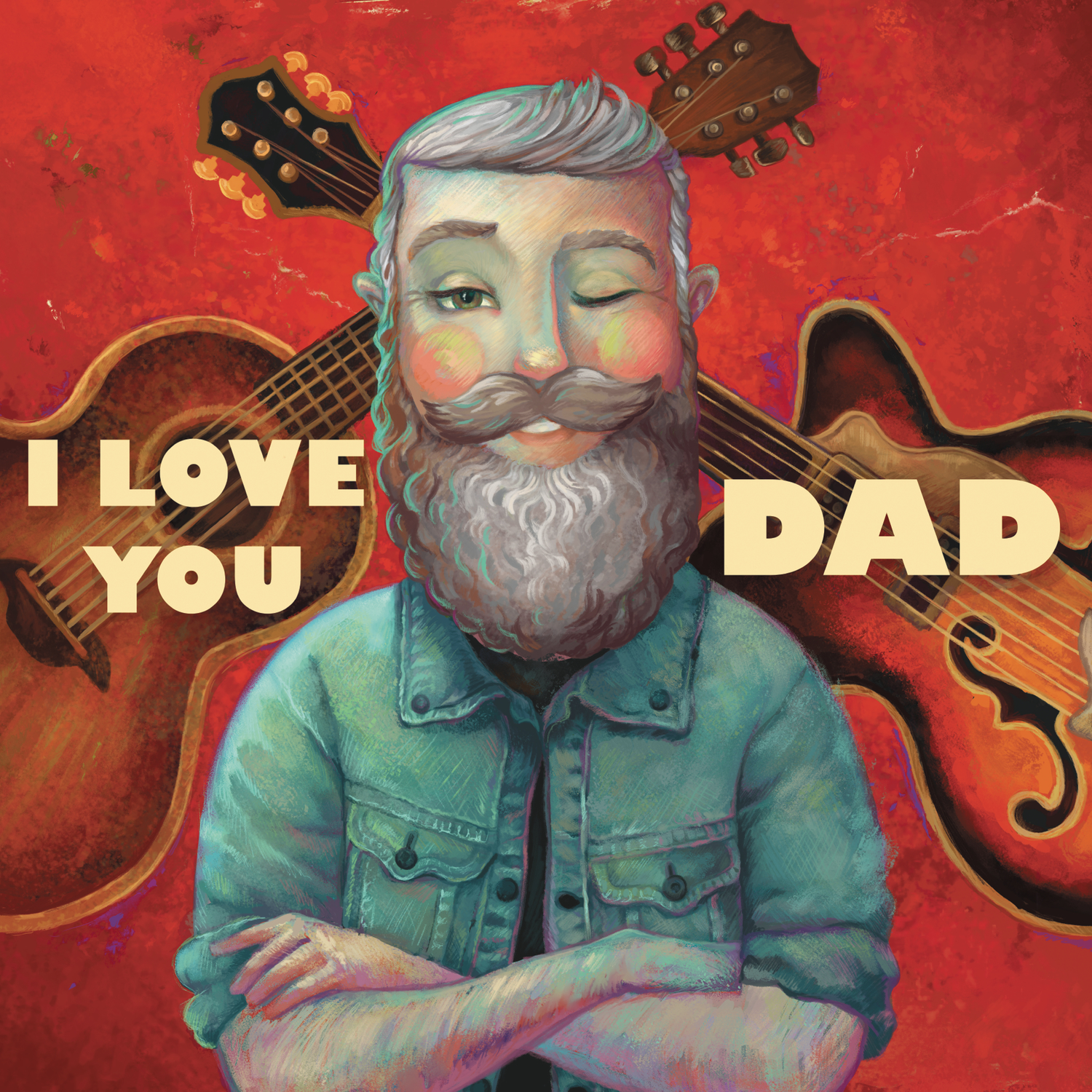 I Love You Dad