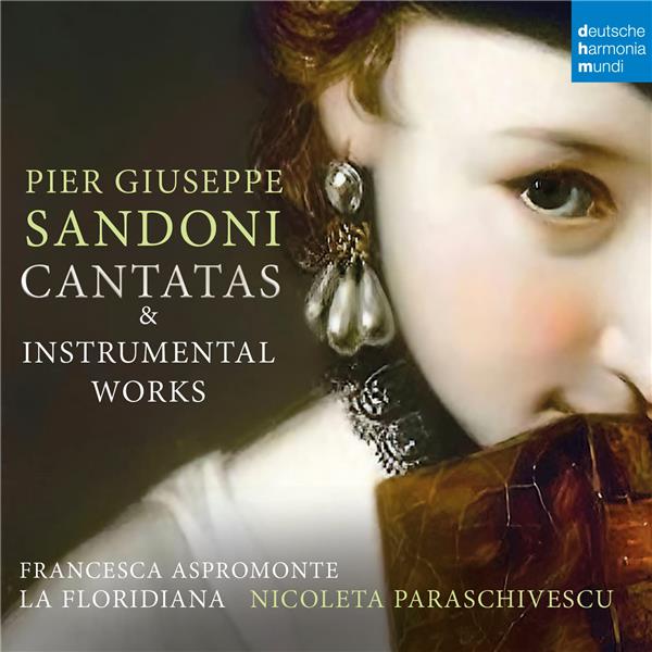 Pier Giuseppe Sandoni: Cantatas & instrumental works