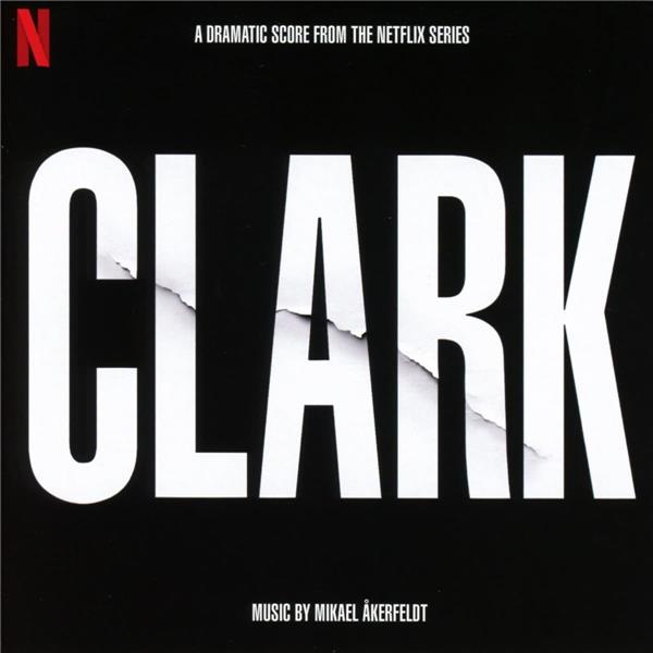 Clark (Original Motion Picture Soundtrack)