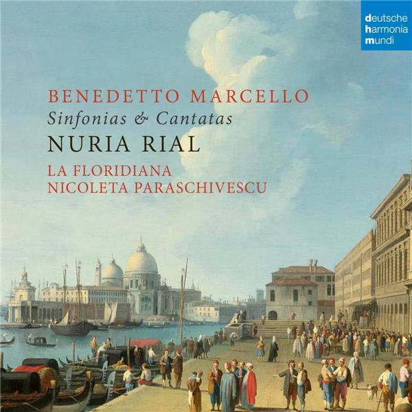 Benedetto Marcello: Sinfonias & Cantatas