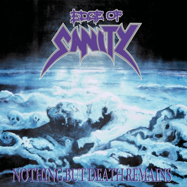 Nothing But Death Remains (Re-issue)