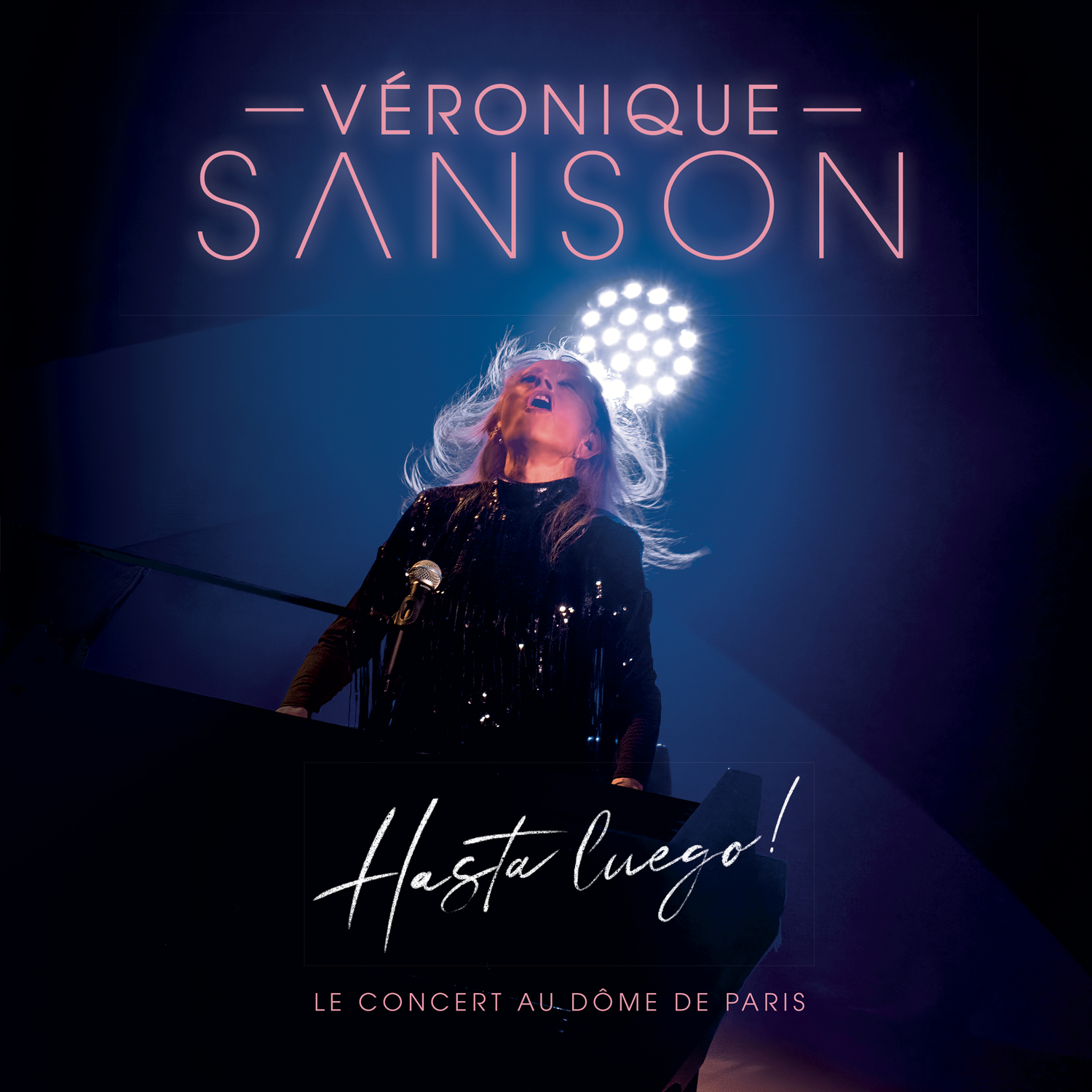 Hasta Luego ! Le concert au Dôme de Paris