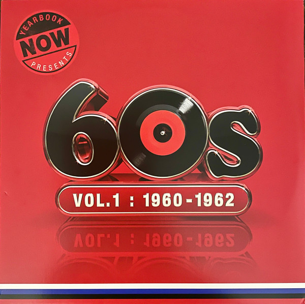 Now Yearbook 1991 Presents The 60's Volume 1 : 1960-1962