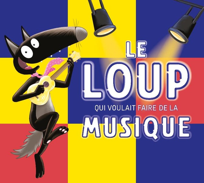 Le loup qui voulait faire de la musique