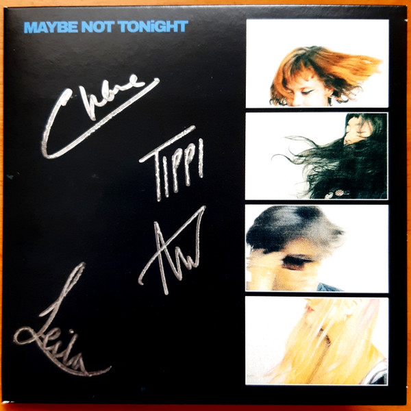 Maybe Not Tonight