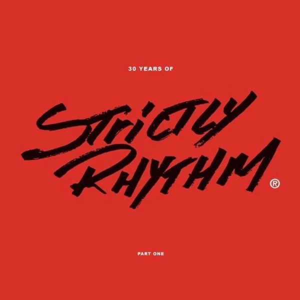 30 Years Of Strictly Rhythm - Part One