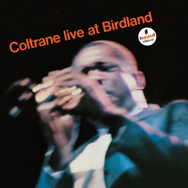 Coltrane - Live At Birdland