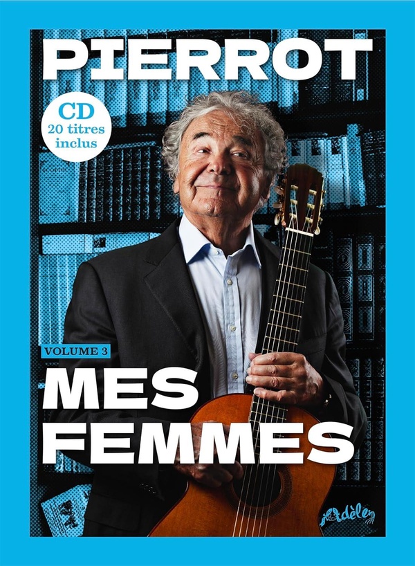 Pierrot - Mes Femmes