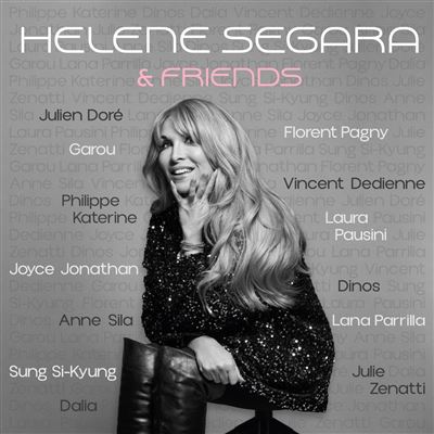 Hélène Ségara And Friends