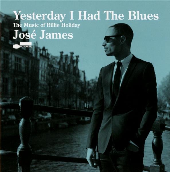 Yesterday I Had the Blues: The Music of Billie Holiday