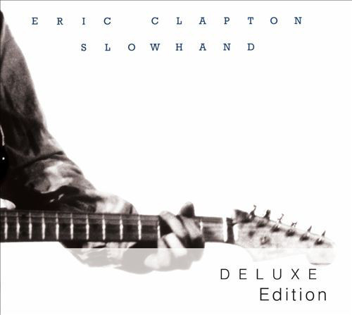 Slowhand - Edition Deluxe