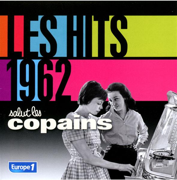 Salut les copains hits 1962