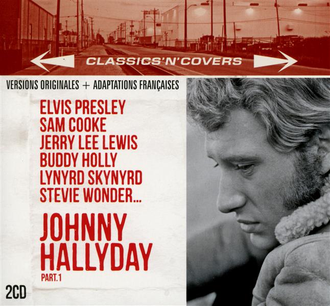 Classics'n'covers : Johnny Hallyday (partie 1)