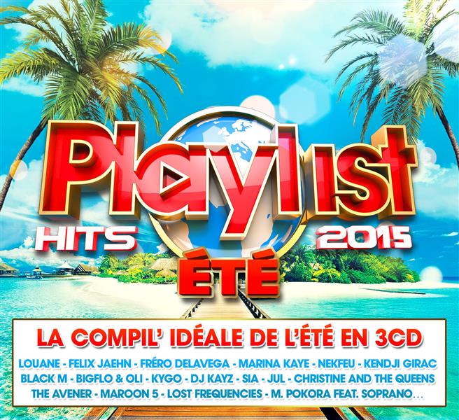 Playlist hits été 2015