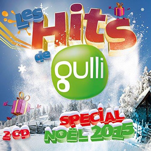 Les hits de Gulli special noel 2015