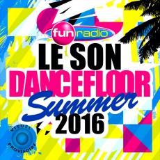 Le son dancefloor summer 2016