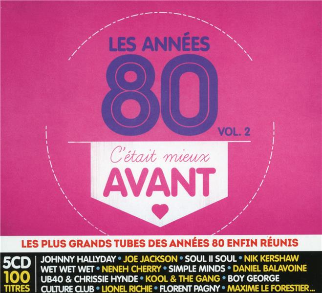 C'était mieux avant : les années 80 /vol.2