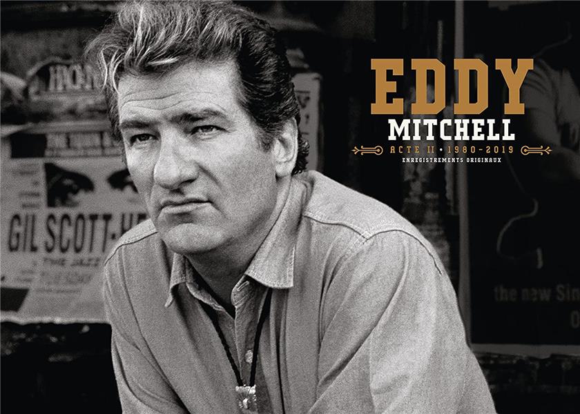 Eddy Mitchell, intégrale acte 2 : 1980-2020