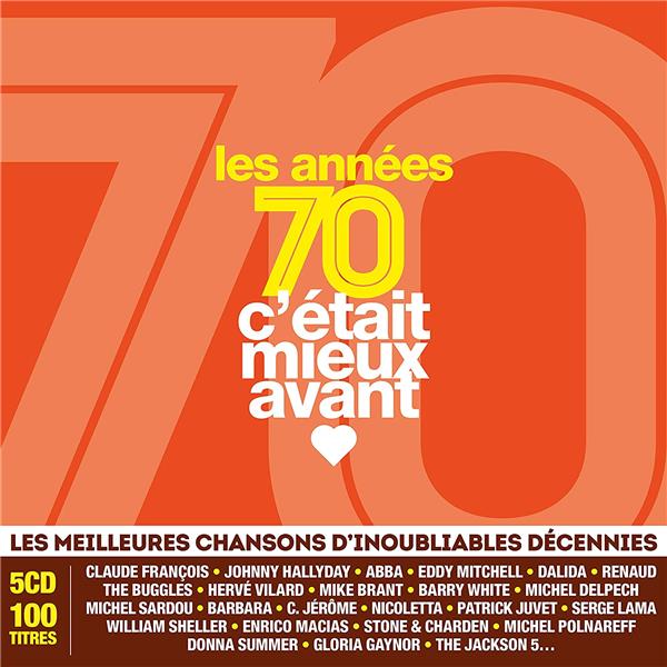 C'était mieux avant - années 70