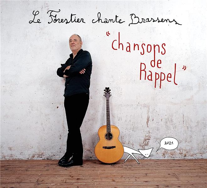 Chansons de Rappel 2021 - Maxime Le Forestier chante Brassens