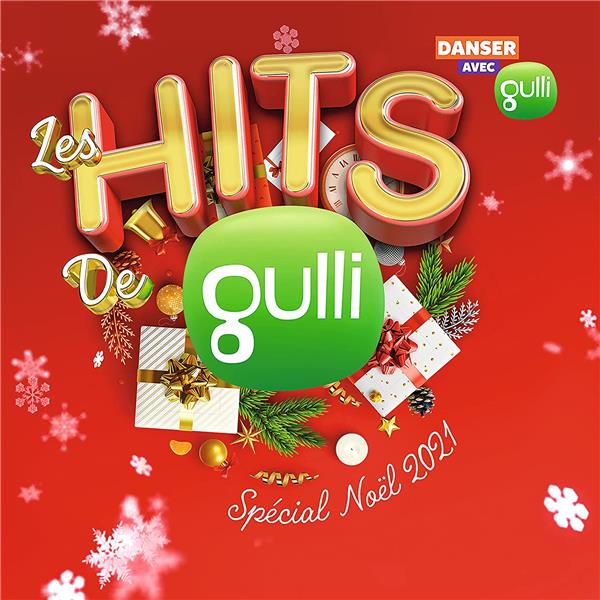Les Hits de Gulli Spécial Noël 2021