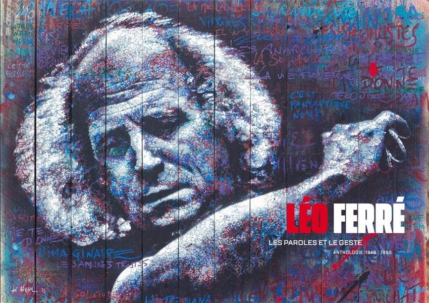 Les Paroles et le Geste - Anthologie 1948 - 1990
