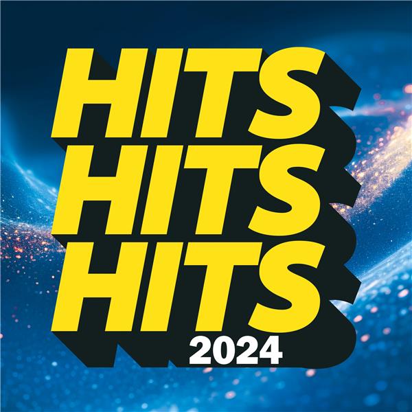 Hits Hits Hits 2024
