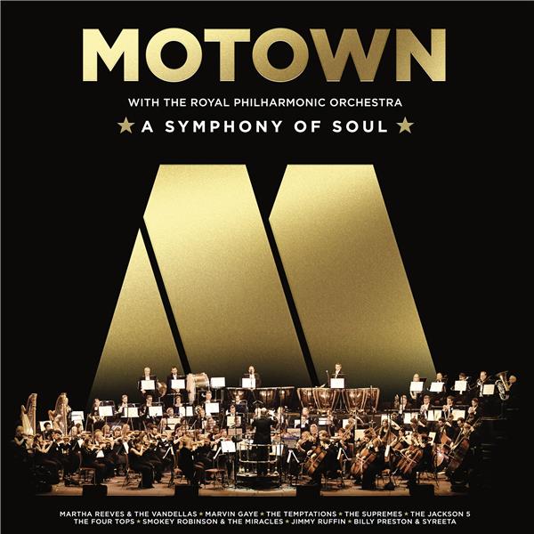 Motown A Symphony Of Soul (With The Royal Philharmonic Orchestra)