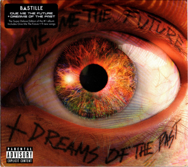 Give Me the Future + Dreams Of The Past