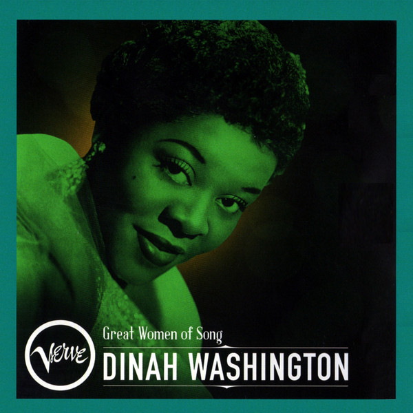 Great Women Of Song : Dinah Washington