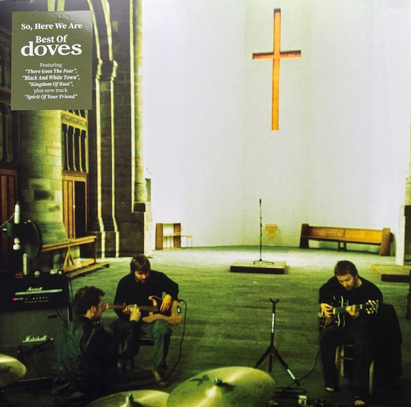 So, Here We Are: Best Of Doves
