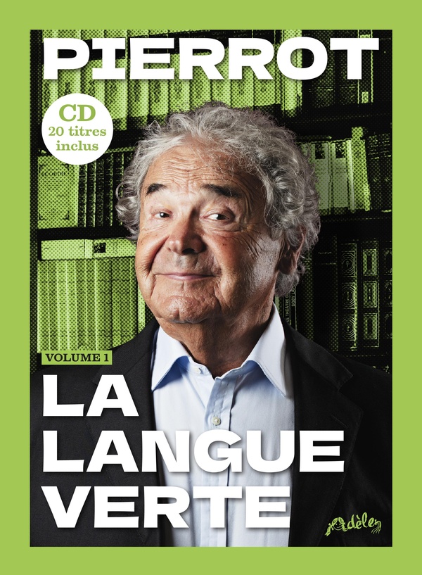 Pierrot - La langue verte