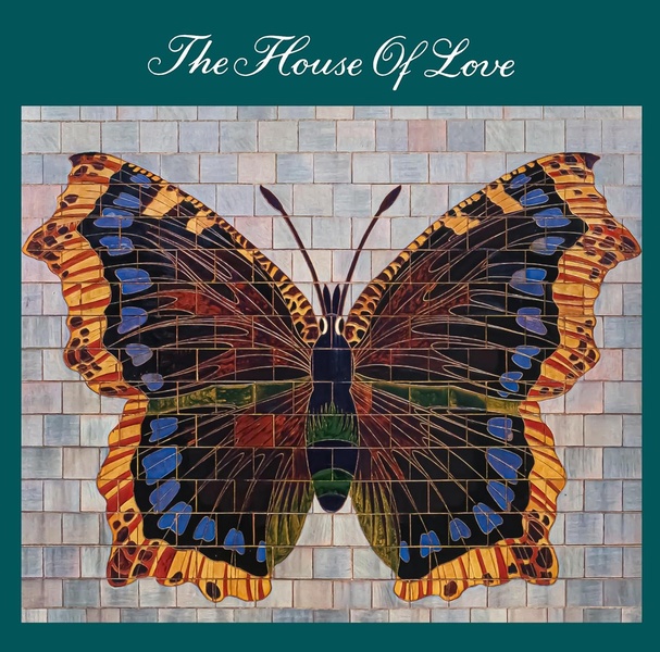 The House Of Love