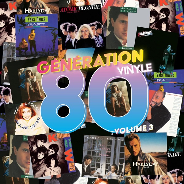 Génération Vinyle 80 Vol.3