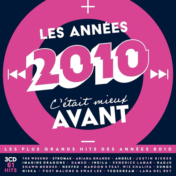 Les Années 2010, C'était Mieux Avant Édition Limitée