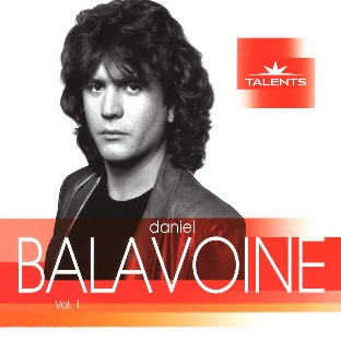 Talents /vol.1 : Daniel Balavoine
