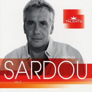 Talents /vol.2 : Michel Sardou