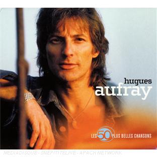 Les 50 plus belles chansons : Hugues Aufray