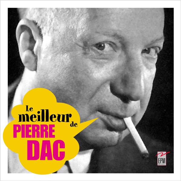 Le meilleur de Pierre Dac