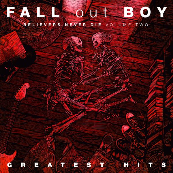 Greatest Hits: Believers Never Die, Volume Two