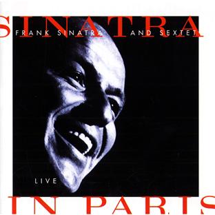 Sinatra and Sextet: Live in Paris