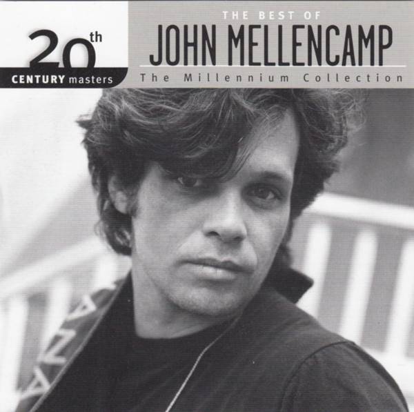 20th century masters the best of john mellencamp