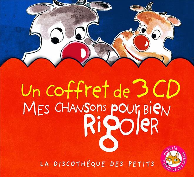 Mes chansons pour bien rigoler