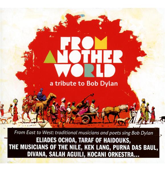 From Another World: A Tribute to Bob Dylan