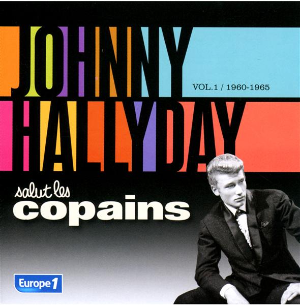 Salut les copains 1960- 1965 /vol.1