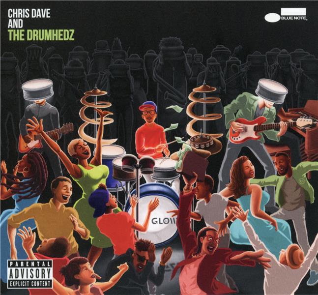 Chris Dave and The Drumhedz