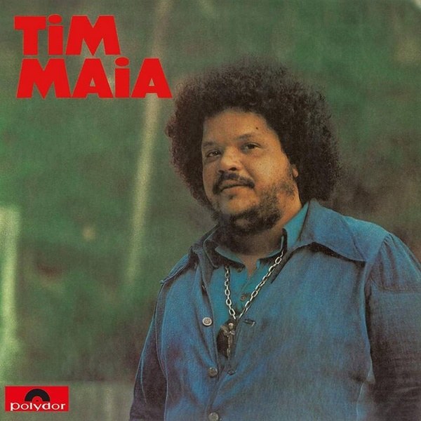 Tim Maia - 1973